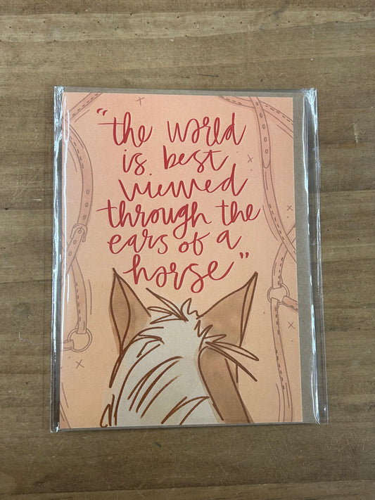 The World is Best Viewed Through the Ears of a Horse Card