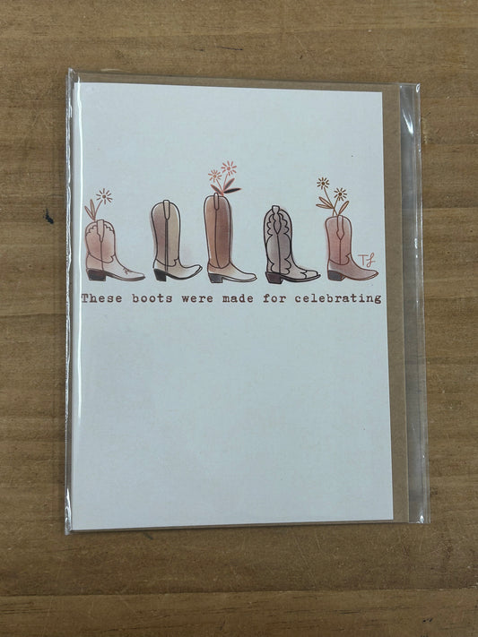 These Boots Were Made for Celebrating Card