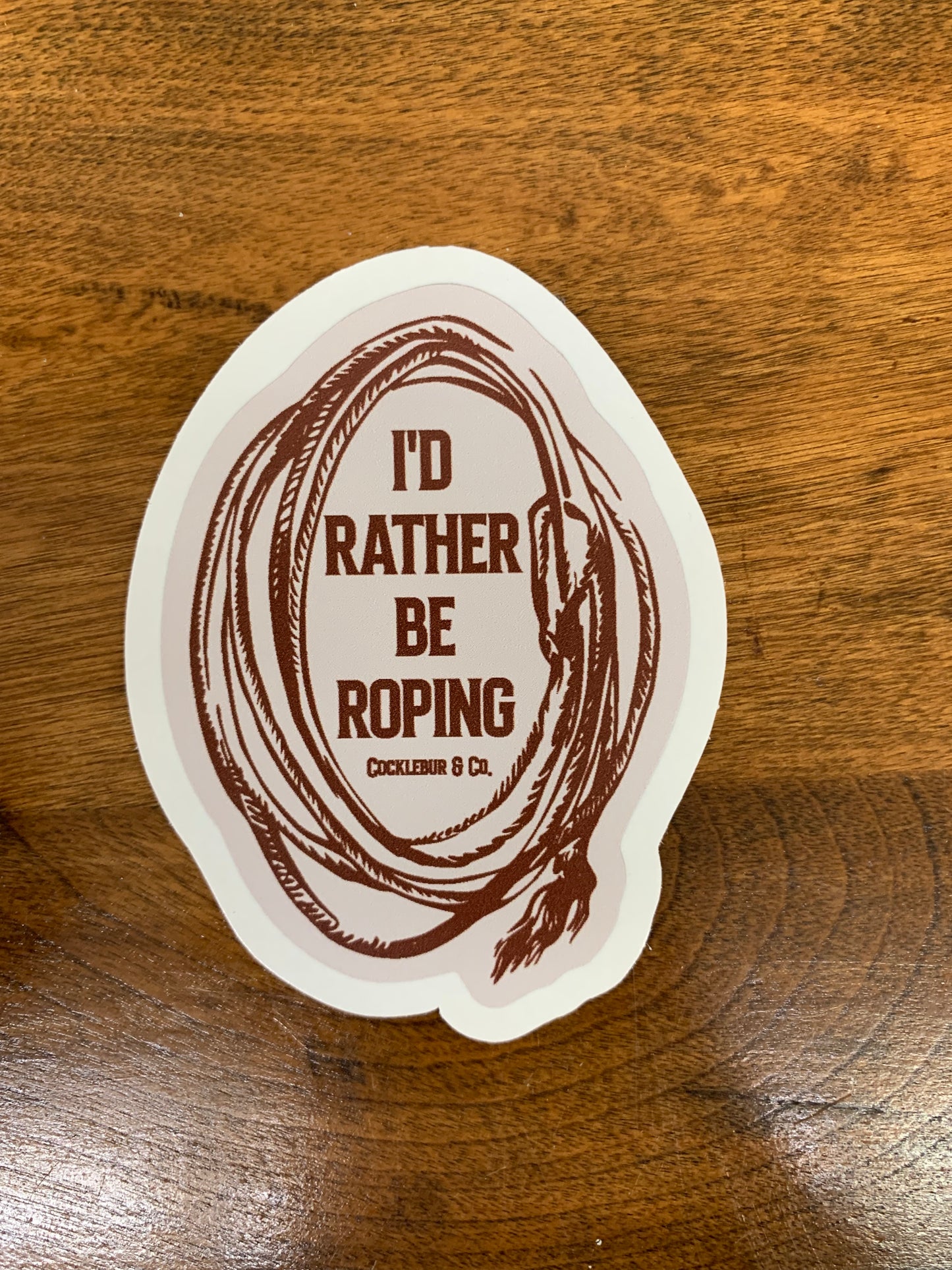I’d Rather be Roping Sticker